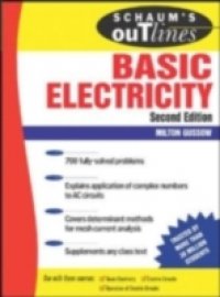 Schaum`s Outline of Basic Electricity, Second Edition