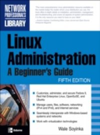 Читать Linux Administration: A Beginner`s Guide, Fifth Edition