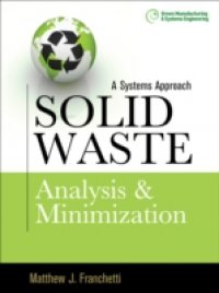 Solid Waste Analysis and Minimization: A Systems Approach