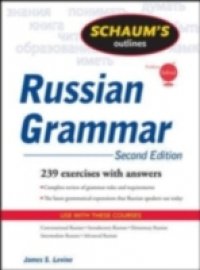 Schaum`s Outline of Russian Grammar, Second Edition