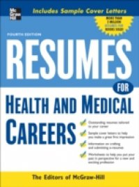 Resumes for Health and Medical Careers