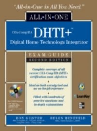 CEA-CompTIA DHTI+ Digital Home Technology Integrator All-In-One Exam Guide, Second Edition