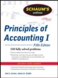 Schaum`s Outline of Principles of Accounting I, Fifth Edition