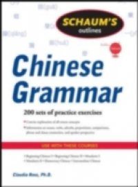 Schaum`s Outline of Chinese Grammar