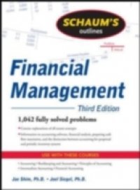 Schaum`s Outline of Financial Management, Third Edition