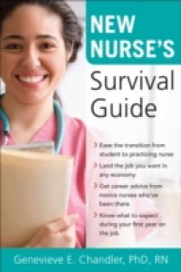 New Nurse`s Survival Guide