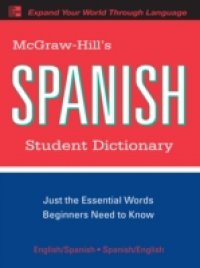 McGraw-Hill`s Spanish Student Dictionary