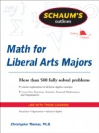 Schaum`s Outline of Mathematics for Liberal Arts Majors