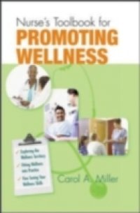 Nurse`s Toolbook for Promoting Wellness