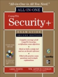 CompTIA Security+ All-in-One Exam Guide, Second Edition (Exam SY0-201)