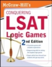 McGraw-Hill`s Conquering LSAT Logic Games 2ed
