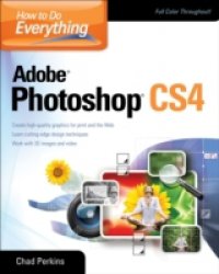 Читать How to Do Everything Adobe Photoshop CS4