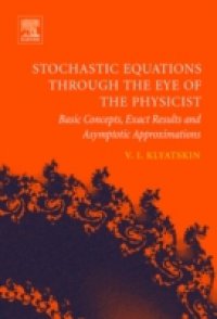 Stochastic Equations through the Eye of the Physicist