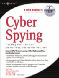 Cyber Spying Tracking Your Family`s (Sometimes) Secret Online Lives