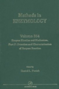 Enzyme Kinetics and Mechanism, Part F: Detection and Characterization of Enzyme Reaction Intermediates