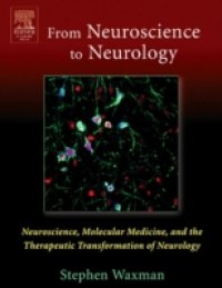 From NEUROSCIENCE To NEUROLOGY