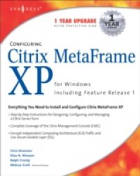 Читать Configuring Citrix MetaFrame XP for Windows