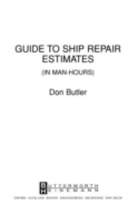 Guide to Ship Repair Estimates in Man Hours