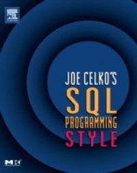 Joe Celko`s SQL Programming Style
