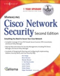 Managing Cisco Network Security 2E