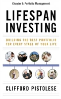 Lifespan Investing, Chapter 3