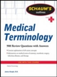 Schaum`s Outline of Medical Terminology
