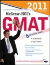 McGraw-Hill`s GMAT, 2011 Edition