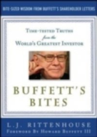Buffett`s Bites: The Essential Investor`s Guide to Warren Buffett`s Shareholder Letters