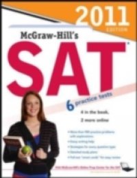 McGraw-Hill`s SAT, 2011 Edition