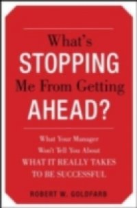 What`s Stopping Me from Getting Ahead?