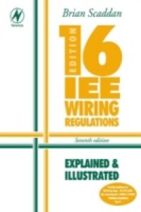 Читать 16th Edition IEE Wiring Regulations: Explained & Illustrated