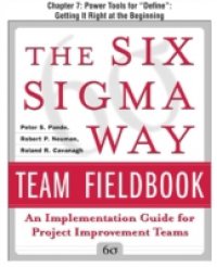 Six Sigma Way Team Fieldbook, Chapter 7