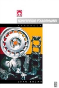 Foseco Non-Ferrous Foundryman`s Handbook