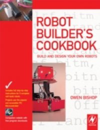 Robot Builder`s Cookbook