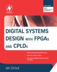 Читать Digital Systems Design with FPGAs and CPLDs