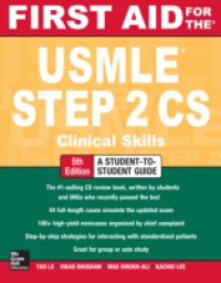 Читать First Aid for the USMLE Step 2 CS, Fifth Edition