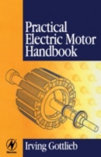 Читать Practical Electric Motor Handbook