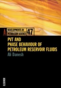 Читать PVT and Phase Behaviour Of Petroleum Reservoir Fluids