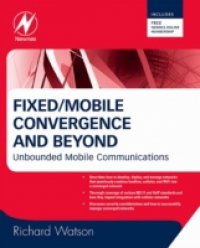 Читать Fixed/Mobile Convergence and Beyond