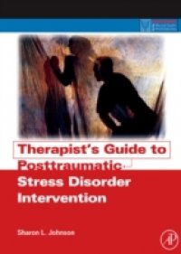 Therapist`s Guide to Posttraumatic Stress Disorder Intervention