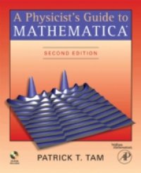 Physicist`s Guide to Mathematica