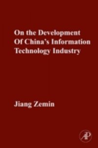 ON THE DEVELOPMENT OF CHINA`S INFORMATION TECHNOLOGY INDUSTRY