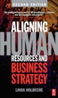 Aligning Human Resources and Business Strategy