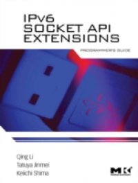 IPv6 Socket API Extensions: Programmer`s Guide