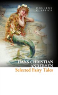 Selected Fairy Tales (Collins Classics)