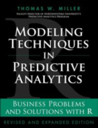 Modeling Techniques in Predictive Analytics