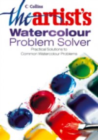 Artist`s Watercolour Problem Solver