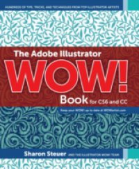 Читать Adobe Illustrator WOW! Book for CS6 and CC