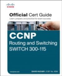 Читать CCNP Routing and Switching SWITCH 300-115 Official Cert Guide