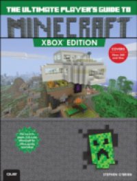 Читать Ultimate Player`s Guide to Minecraft – Xbox Edition